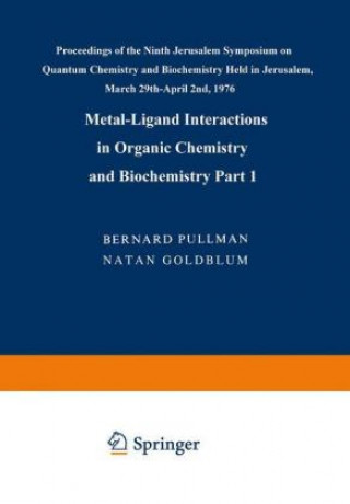 Carte Metal-Ligand Interactions in Organic Chemistry and Biochemistry. Part.1 A. Pullman