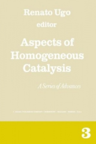 Carte Aspects of Homogeneous Catalysis. Vol.3 R. Ugo
