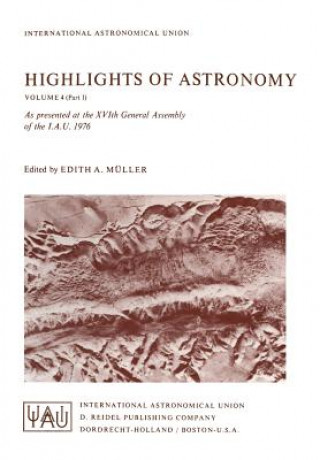 Boek Highlights of Astronomy E.A. Müller