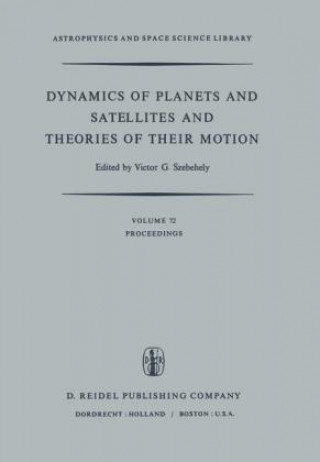 Kniha Dynamics of Planets and Satellites and Theories of Their Motion V.G. Szebehely