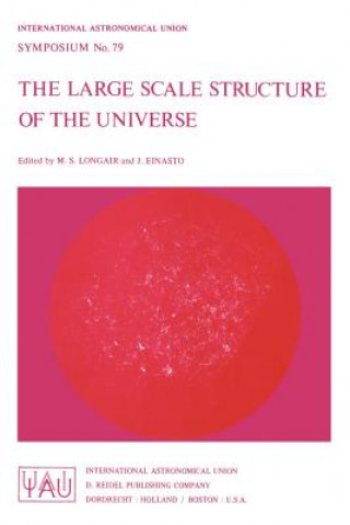 Kniha Large Scale Structure of the Universe Malcolm S. Longair