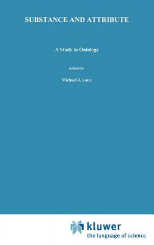 Book Substance and Attribute W.J. Loux