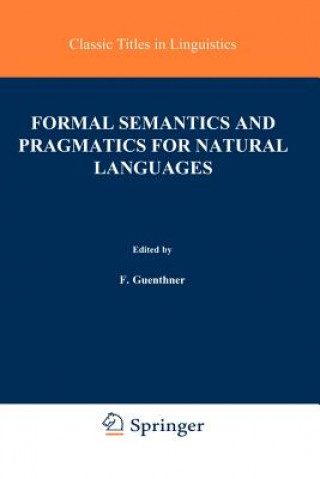 Kniha Formal Semantics and Pragmatics for Natural Languages Franz Guenthner