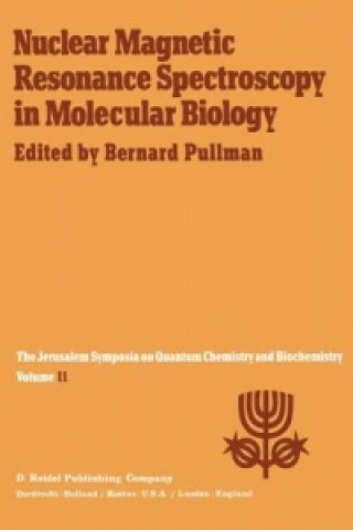 Kniha Nuclear Magnetic Resonance Spectroscopy in Molecular Biology A. Pullman