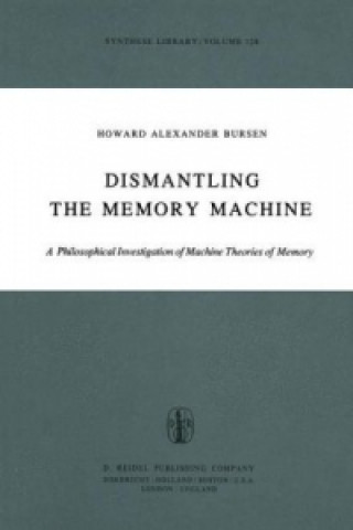 Książka Dismantling the Memory Machine H.A. Bursen