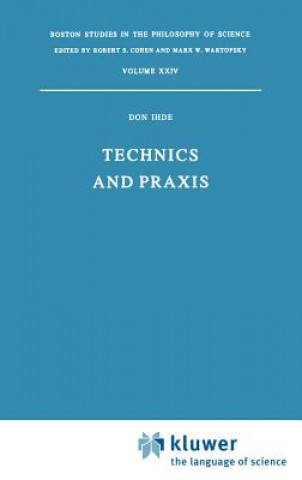 Книга Technics and Praxis Don. Ihde