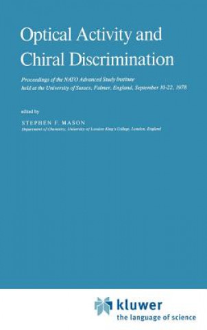 Kniha Optical Activity and Chiral Discrimination S.F. Mason