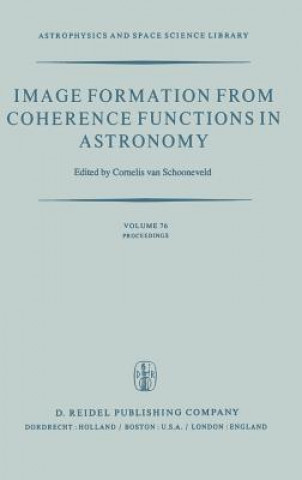 Kniha Image Formation from Coherence Functions in Astronomy C. van Schooneveld