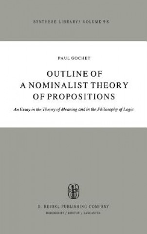 Kniha Outline of a Nominalist Theory of Propositions Paul Gochet
