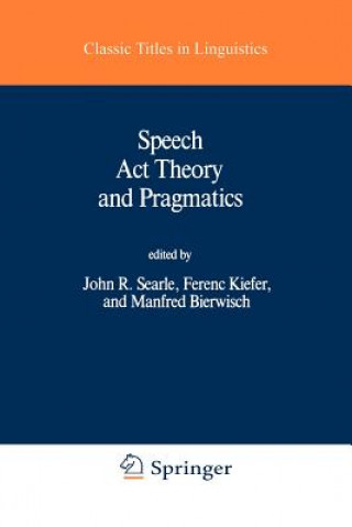 Buch Speech Act Theory and Pragmatics John Searle