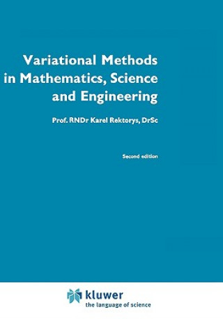 Kniha Variational Methods in Mathematics, Science and Engineering K. Rektorys
