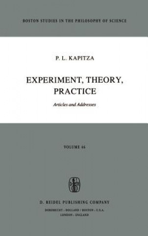 Książka Experiment, Theory, Practice P.L. Kapitza