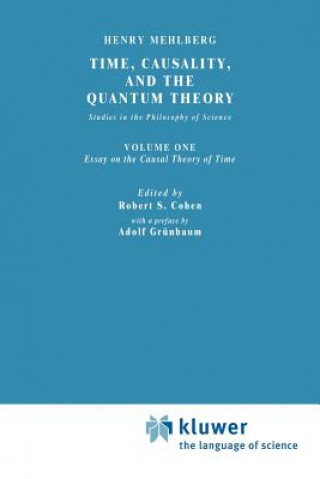 Книга Time, Causality, and the Quantum Theory S. Mehlberg