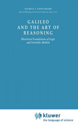 Книга Galileo and the Art of Reasoning M.A. Finocchiaro