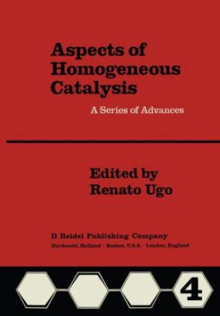 Kniha Aspects of Homogeneous Catalysis. Vol.4 R. Ugo