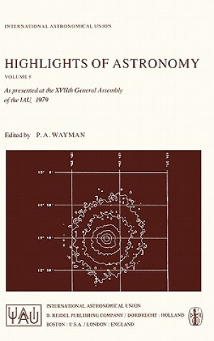 Kniha Highlights of Astronomy, Volume 5 Patrick A. Wayman