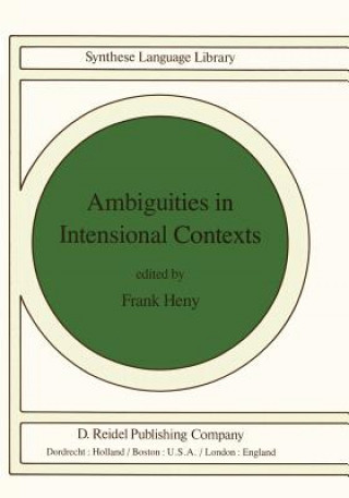 Carte Ambiguities in Intensional Contexts F. Heny