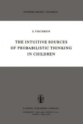 Βιβλίο Intuitive Sources of Probabilistic Thinking in Children H. Fischbein