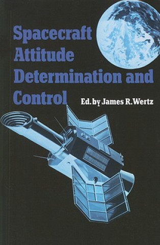 Könyv Spacecraft Attitude Determination and Control James R. Wertz