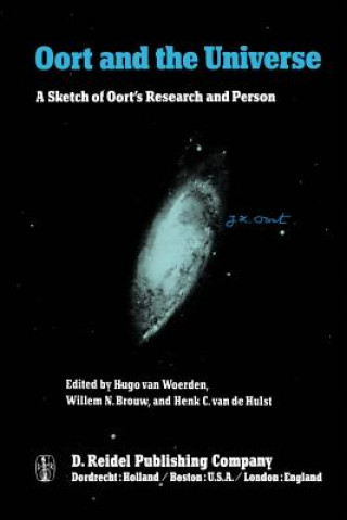 Carte Oort and the Universe Hugo van Woerden