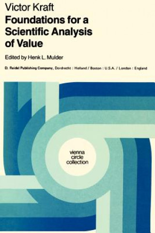 Kniha Foundations for a Scientific Analysis of Value V. Kraft