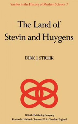 Buch Land of Stevin and Huygens D.J. Struik