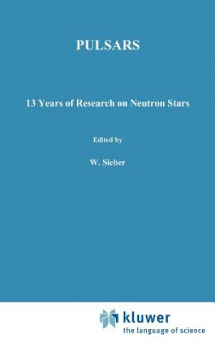 Book Pulsars - 13 Years of Research on Neutron Stars W. Sieber