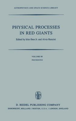 Kniha Physical Processes in Red Giants I. Iben
