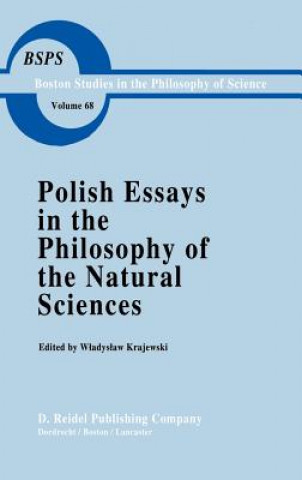 Kniha Polish Essays in the Philosophy of the Natural Sciences W. Krajewski