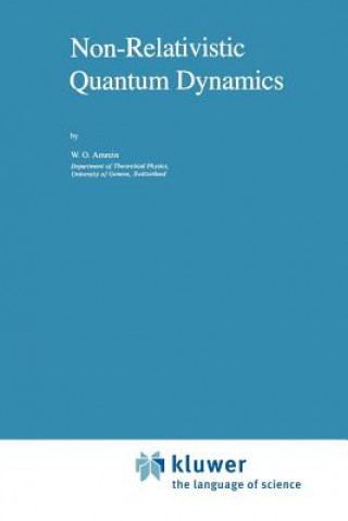 Carte Non-Relativistic Quantum Dynamics W. O. Amrein