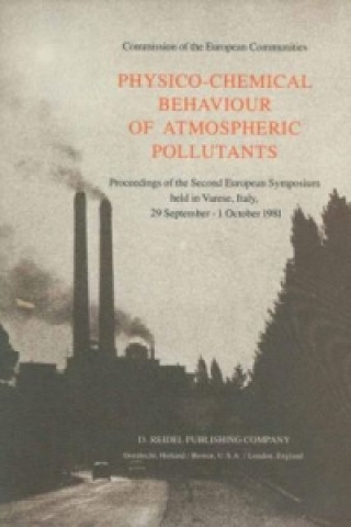 Kniha Physico-Chemical Behaviour of Atmospheric Pollutants B. Versino