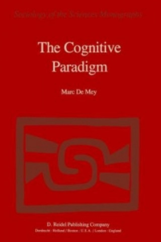 Könyv The Cognitive Paradigm Marc de Mey