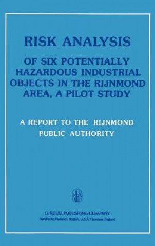 Carte Risk Analysis of Six Potentially Hazardous Industrial Objects in the Rijnmond Area Rijnmond Public Authority