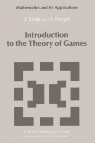 Kniha Introduction to the Theory of Games Jeno Szép