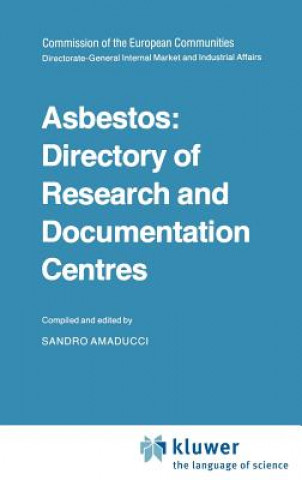 Carte Asbestos: Directory of Research and Documentation Centres Sandro Amaducci