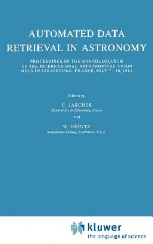 Könyv Automated Data Retrieval in Astronomy Carlos Jaschek