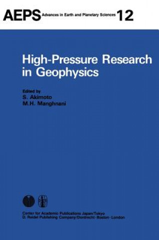 Kniha High-Pressure Research in Geophysics S. Akimoto