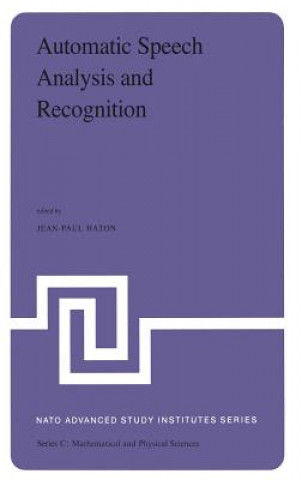 Kniha Automatic Speech Analysis and Recognition Jean-Paul Haton