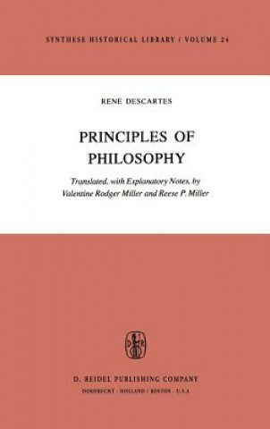 Carte Rene Descartes: Principles of Philosophy Rene Descartes