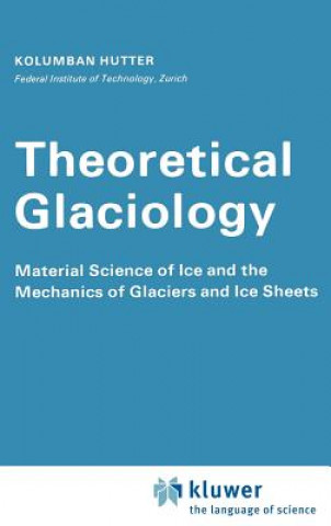 Carte Theoretical Glaciology K. Hutter
