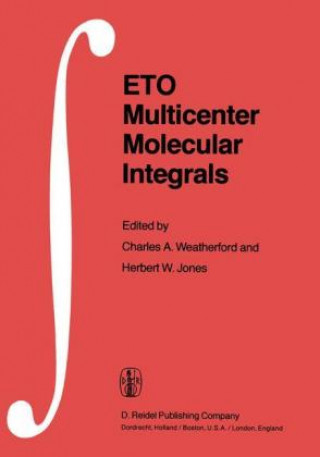 Kniha ETO Multicenter Molecular Integrals C.A. Weatherford