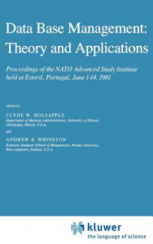 Carte Data Base Management: Theory and Applications Clyde Holsapple