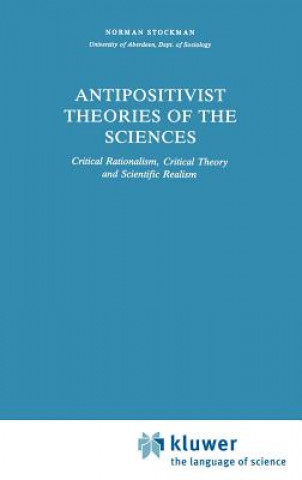 Könyv Antipositivist Theories of the Sciences N. Stockman