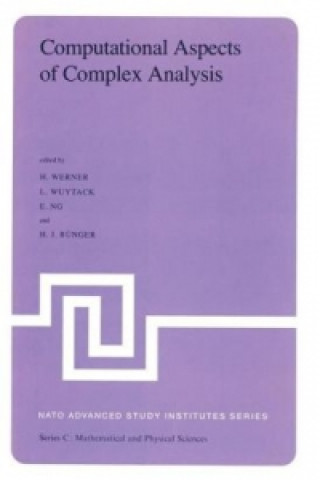 Kniha Computational Aspects of Complex Analysis K.E. Werner