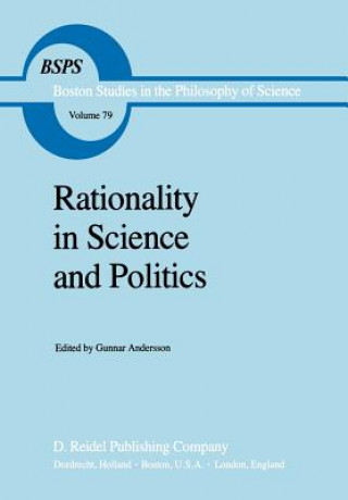 Kniha Rationality in Science and Politics G. Andersson