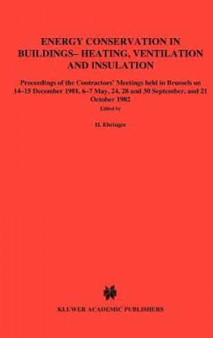 Книга Energy Conservation in Buildings Heating, Ventilation and Insulation H. Ehringer