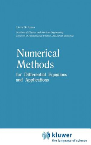 Kniha Numerical Methods for Differential Equations and Applications Liviu Gr. Ixaru