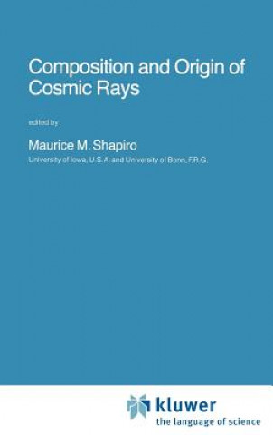 Książka Composition and Origin of Cosmic Rays M.M. Shapiro