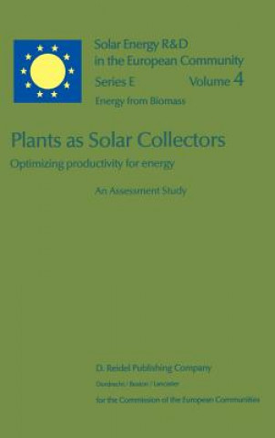 Kniha Plants as Solar Collectors: Optimizing Productivity for Energy J. Coombs