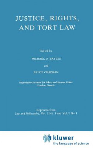 Kniha Justice, Rights, and Tort Law M.E. Bayles
